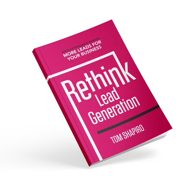 Rethink Lead Generation